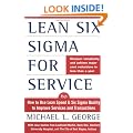Lean Six Sigma for Service: How to Use Lean Speed and Six Sigma Quality to Improve Services and Transactions