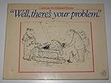 Well, there's your problem : cartoons