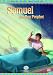 Samuel, The Boy Prophet [DVD] [2007]