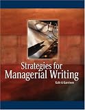 Strategies for Managerial Writing