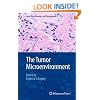 The Tumor Microenvironment (Cancer Drug Discovery and Development)