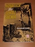 Handbuch f&uuml;r Schatzsucher - Reinhold Ostler