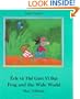 Frog and the Wide World (English-Vietnamese) (Frog series)