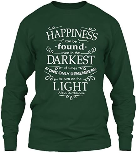Happiness Can Be Found Even In The Darkest Of Time Harry Portter T Shirt Long (L,Forest)