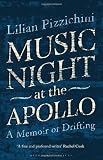 Music night at the Apollo : a memoir of drifting