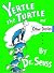 Yertle the Turtle and Other Stories