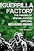 The Guerrilla Factory: The Making of Special Forces Officers, the Green Berets