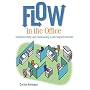 Flow in the Office: Implementing and Sustaining Lean Improvements
