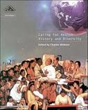 Caring for Health: History and Diversity: Bk. 6 (Health and Disease)