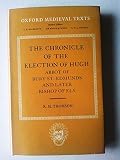 The chronicle of the election of Hugh, Abbot of Bury St Edmunds and later Bishop of Ely