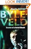 Byleveld: dossier of a serial sleuth
