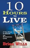 10 Hours To Live