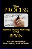 The Process: Business Process Modeling using BPMN