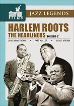 Harlem Roots, Vol. 2: The Headliners