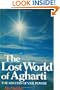 The Lost World of Agharti: The Mystery of Vril Power (Mysteries of the universe series)