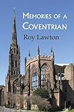 Memories of a Coventrian