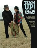 Books : Team Up!  Tell In Tandem!: A "How To" Guide from Experienced Tandem Storytellers