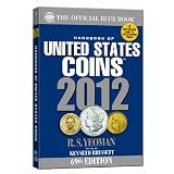 2012 Handbook of U.s. Coins: Blue Book (Handbook of United States Coins (Paper)) by R. S. Yeoman and Kenneth Bressett