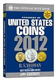 2012 Handbook of U.s. Coins: Blue Book (Handbook of United States Coins (Paper)) (Handbook of United States Coins: The Official Blue Book)