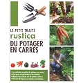 Le petit trait� Rustica du potager en carr�s