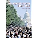 The United States since 1980 (The World Since 1980)