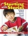 Starting With Stories: Engaging Multiple Intelligences Through Children