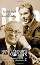 New Labour's Grassroots: The Transformation of the Labour Party Membership