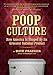 Poop Culture: How America Is Shaped by Its Grossest National Product