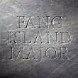 cover of FANG ISLAND – MAJOR