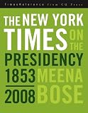 img - for The New York Times on the Presidency book / textbook / text book