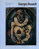 Georges Rouault : the early years 1903-1920