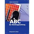 ABC der Mediengestaltung: Topfit in die Pr�fung