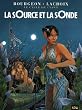 Le cycle de Cyann, Tome 1 : La source et la sonde
