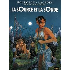 Le cycle de Cyann, Tome 1 : La source et la sonde