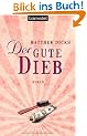 Der gute Dieb: Roman