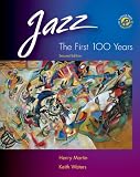 Jazz: The First 100 Years (with Audio CD)