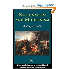 Nationalism and Modernism: A Critical Survey of Recent Theories of Nations and Nationalism