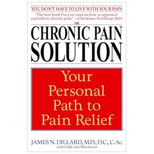 The Chronic Pain Solution: Your Personal Path to Pain Relief