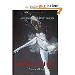 Schatten und Licht: Poesie und Prosa