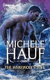 The Werewolfs Wife (Harlequin Nocturne)