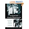 Immigrant and Minority Entrepreneurship: The Continuous Rebirth of American Communities