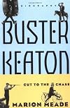 Buster Keaton: Cut to the Chase