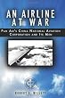 An Airline at War: The Story of China National Aviation Corporation and its Men