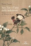 Sun Tzu e l'arte della seduzione (Saggi)