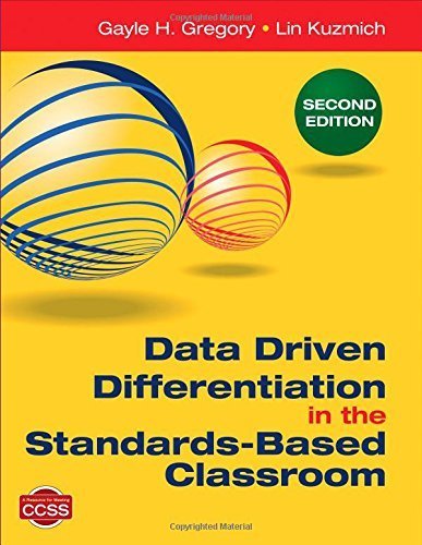Data Driven Differentiation in the Standards-Based Classroom by Gregory, Gayle H., Kuzmich, Linda (Lin) M. (Marlene) (2014) Paperback