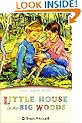 Little House in the Big Woods (Classic Mammoth)