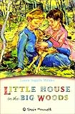Little House in the Big Woods (Classic Mammoth)