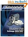 IT-Administrator Sonderheft. Exchange 2003/2007