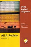 World Applied Linguistics (AILA Review, Volume 17)