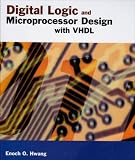 Digital Logic and Microprocessor Design with VHDL